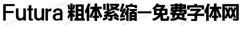 Futura 粗体紧缩字体转换